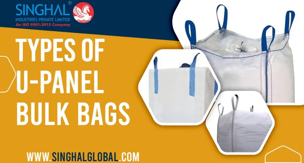 U panel bulk bags