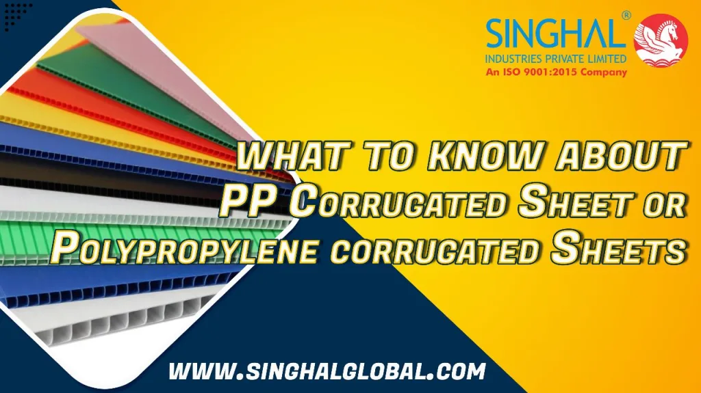 What To Know About Polypropylene PP Corrugated Sheets
