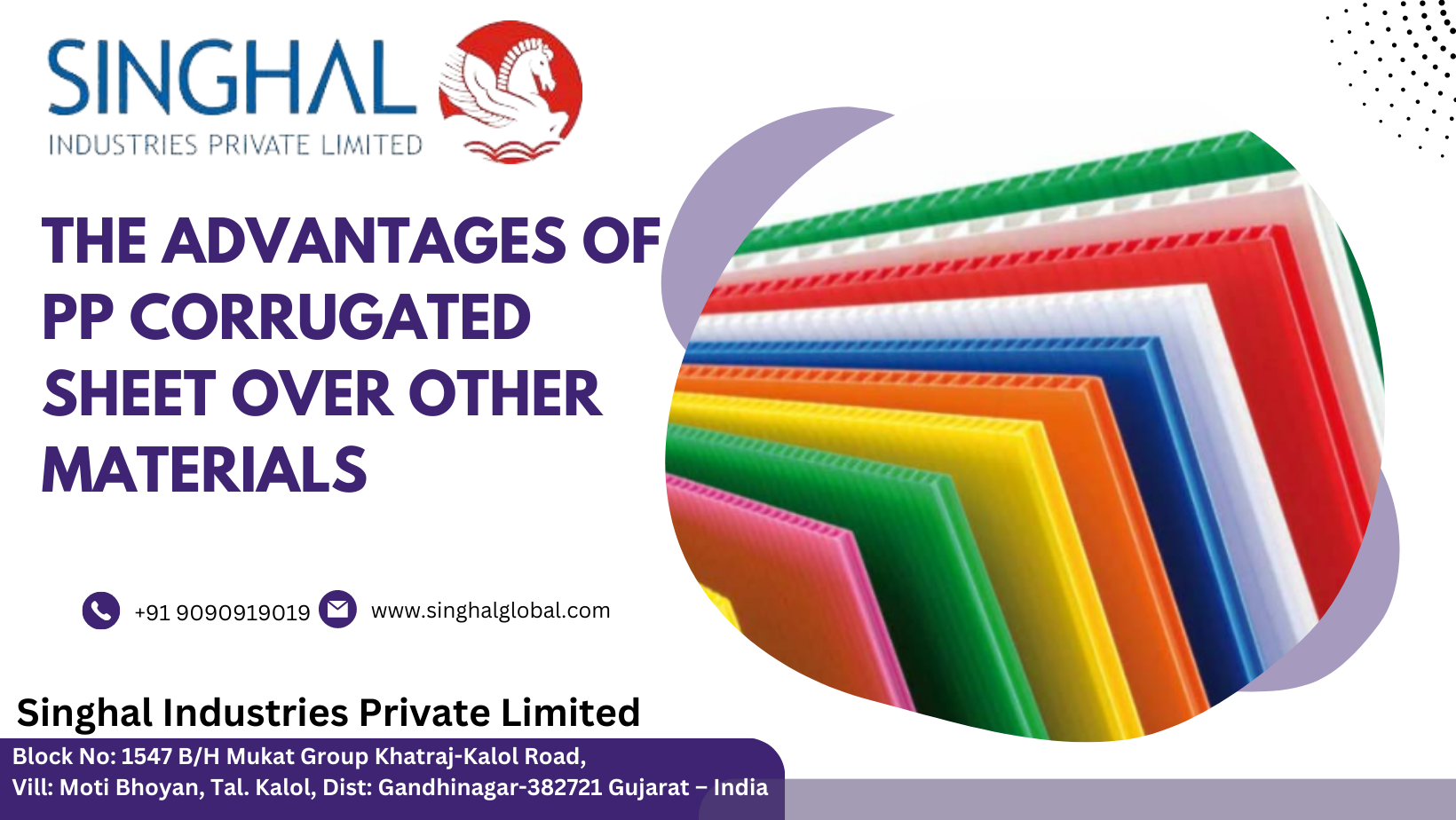 Advantages of PP Corrugated Sheet Over by Singhal Industries Pvt. Ltd.