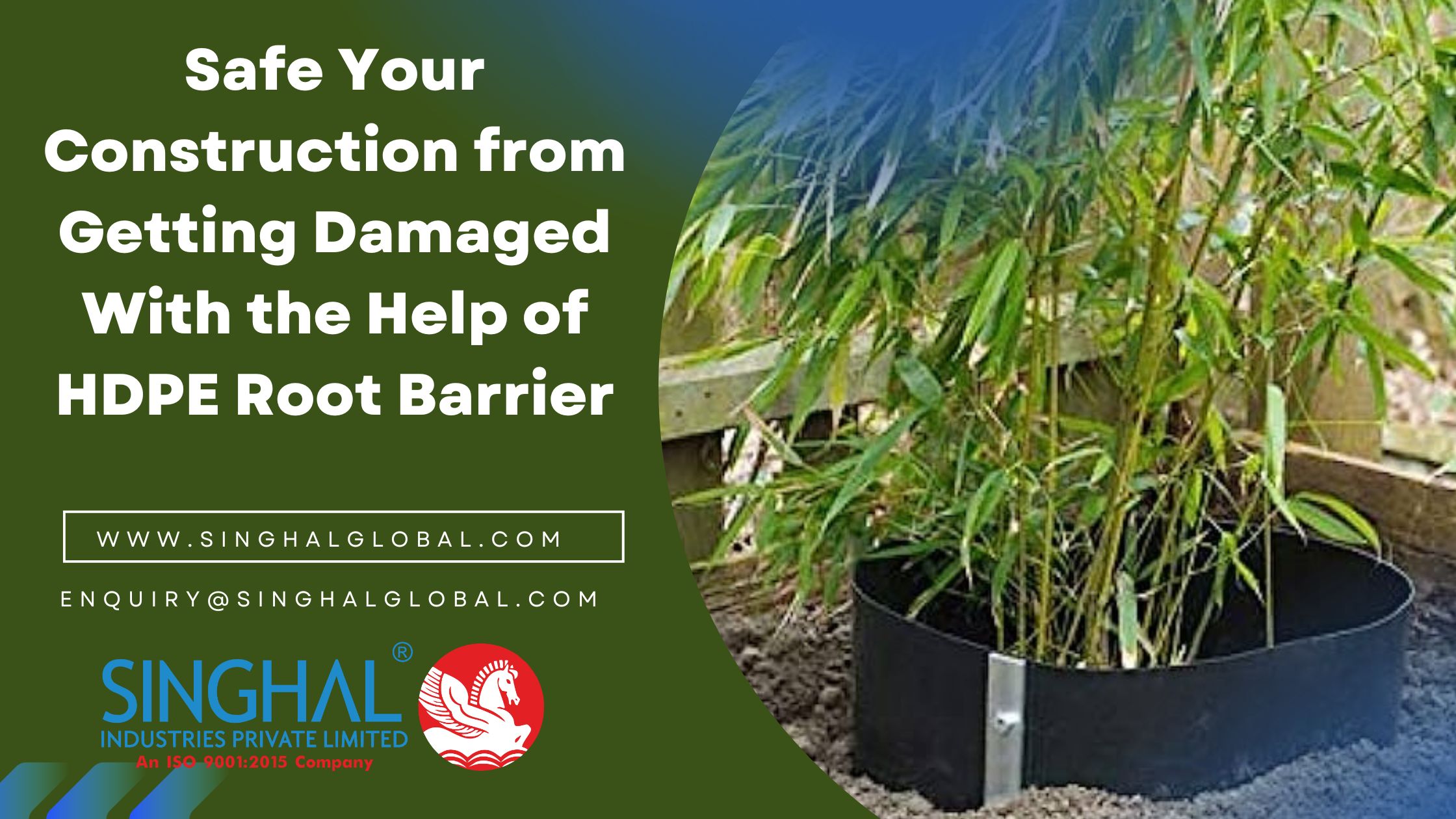 Safe Your Construction from Getting Damaged With the Help of HDPE Root Barrier