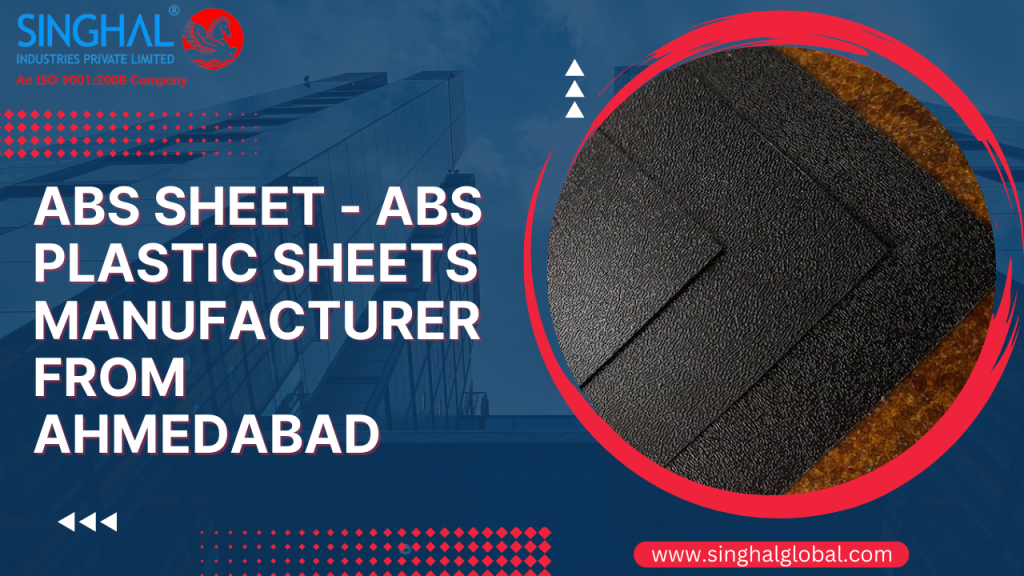 Abs Plastic Sheets Manufacturer