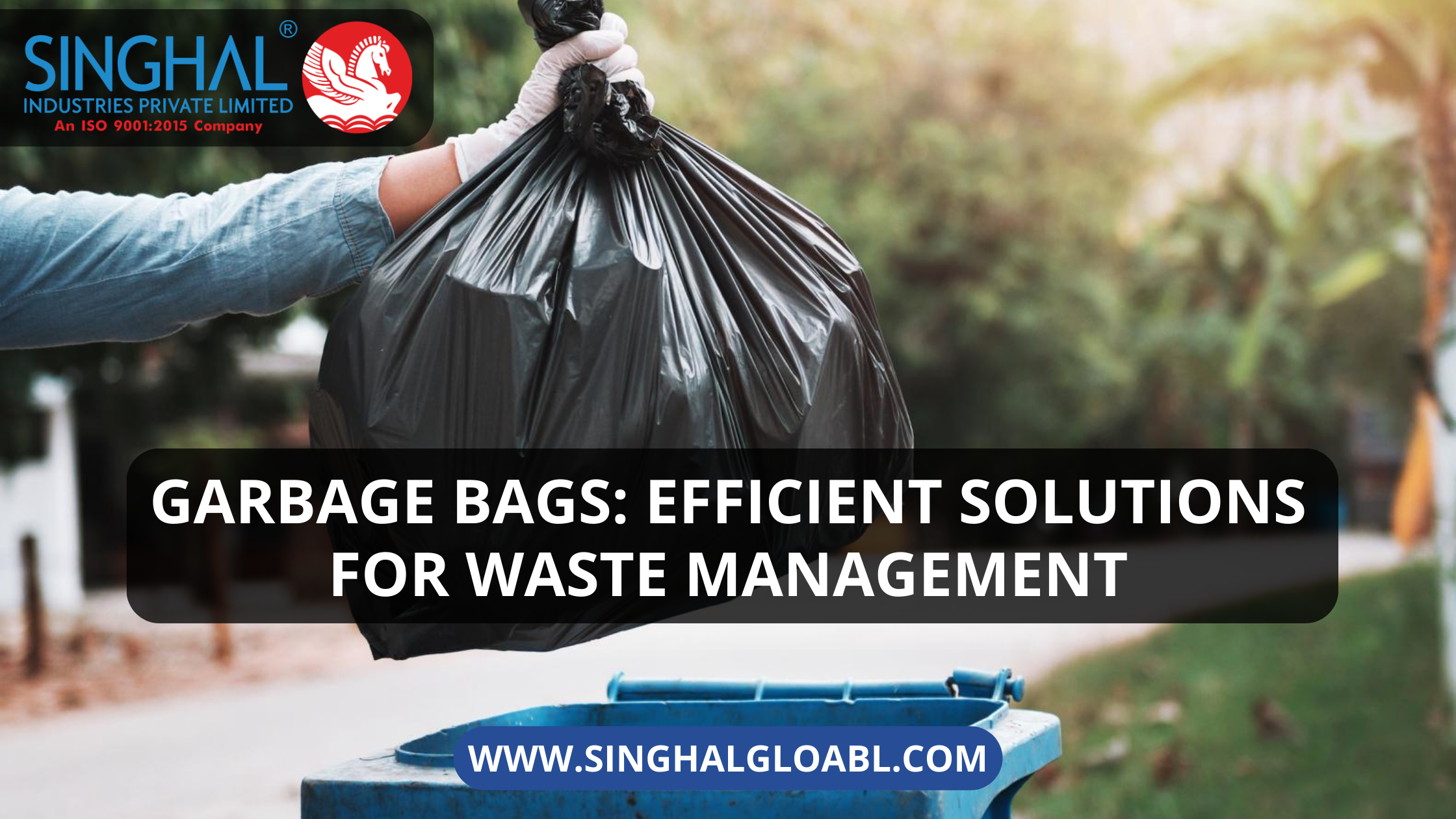 Garbage Bags